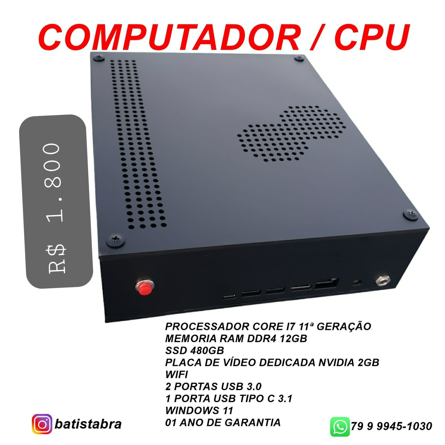 COMPUTADOR CPU: COMPRE LOGO O SEU; R$ 1.800,00