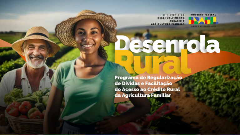 DESENROLA RURAL: PROGRAMA É LANÇADO PARA FACILITAR CRÉDITO PARA AGRICULTORES FAMILIARES