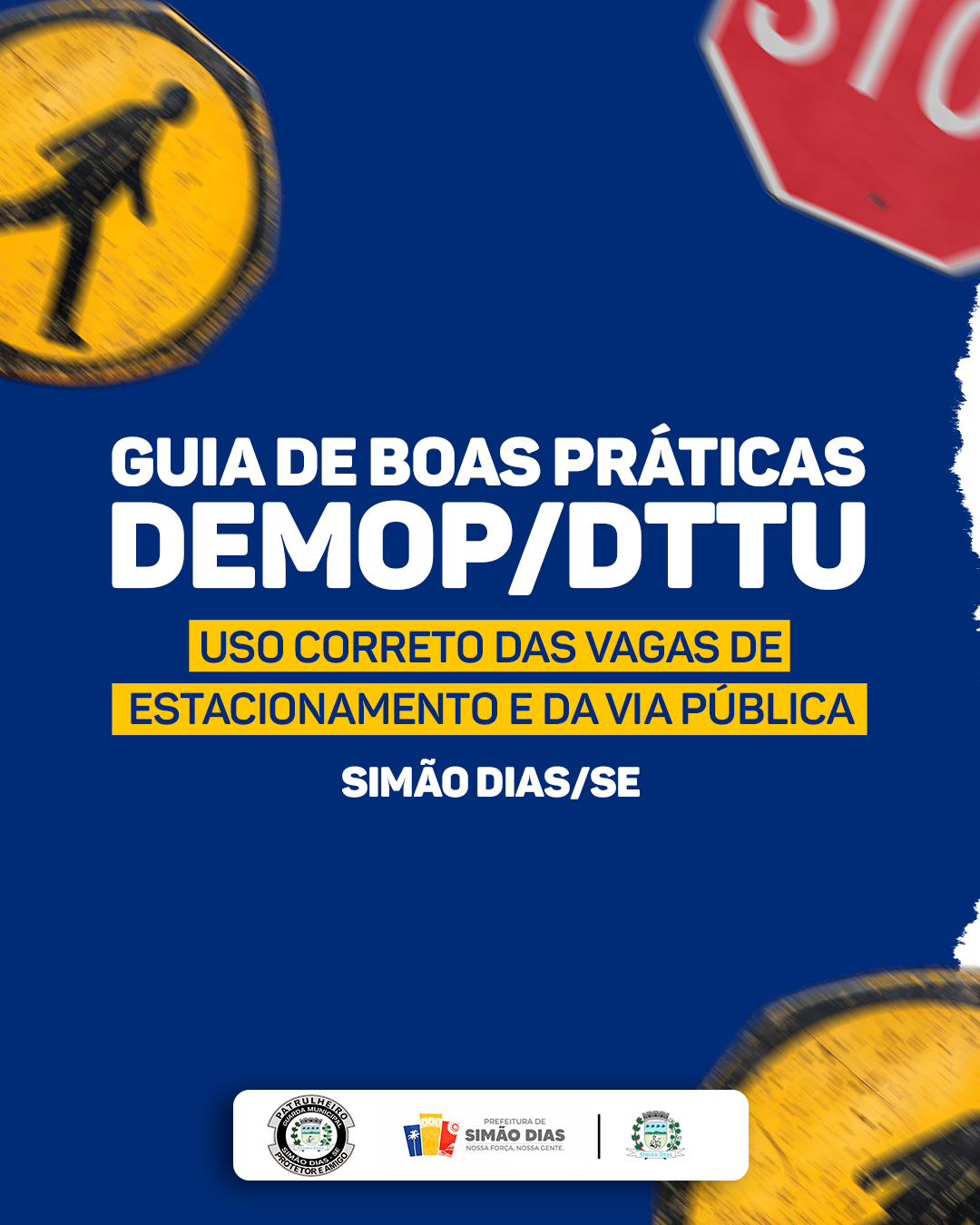 SIMÃO DIAS: USO CORRETO DAS VAGAS DE ESTACIONAMENTO E VIA PÚBLICA; LEIA E ENTENDA