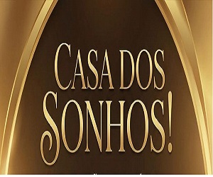 CASA DOS SONHOS 